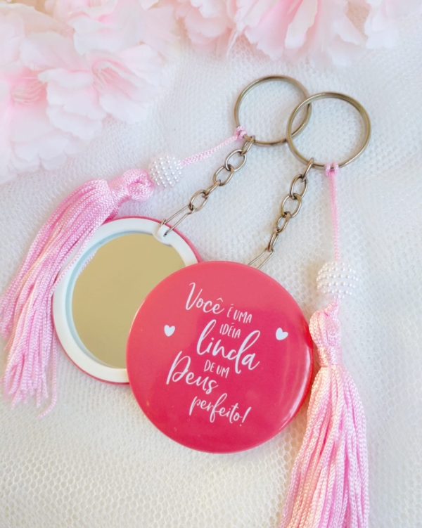 PRONTA-ENTREGA | CHAVEIRO ESPELHO LUXO - VOCÊ É UMA IDEIA LINDA (ROSA PINK)